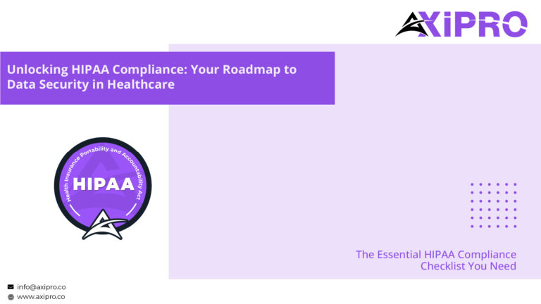 Unlocking HIPAA Compliance: Your Roadmap to Data Security in Healthcare