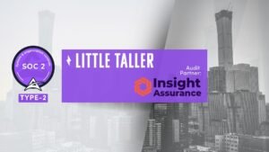 Little Taller Achieves SOC 2 Type 2 with axipro and Insight Assurance