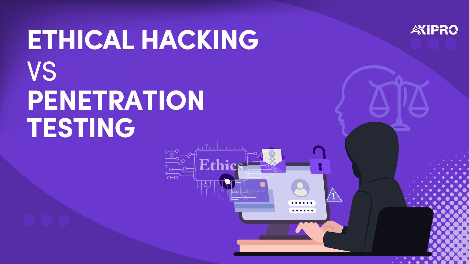 Ethical Hacking vs Penetration Testing