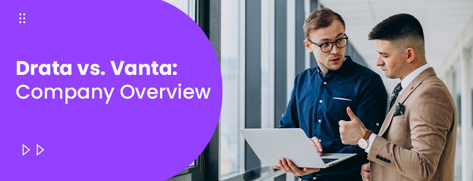 drata-vs-vanta-company-overview
