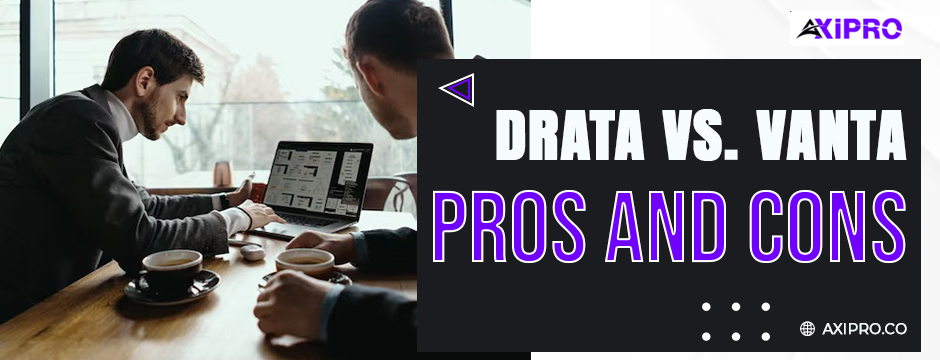 drata-vs-vanta-pros-cons