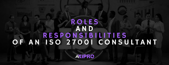 Roles and Responsibilities of an ISO 27001