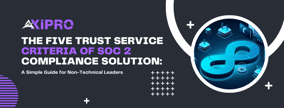 five-trust-service-criteria-soc-2-compliance