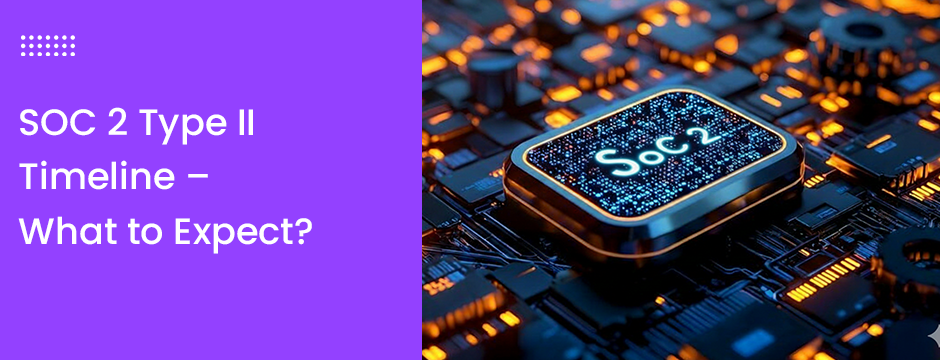 soc-2-compliance-solution-type-ii-timeline