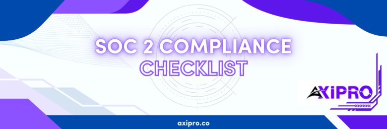 SOC 2 Compliance Checklist: A Step-by-Step Guide