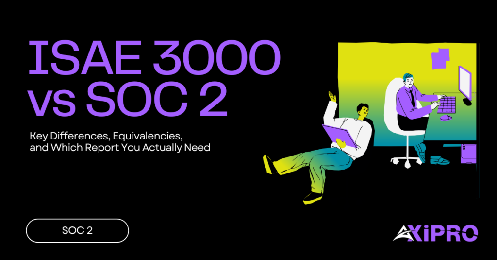 ISAE 3000 vs SOC 2