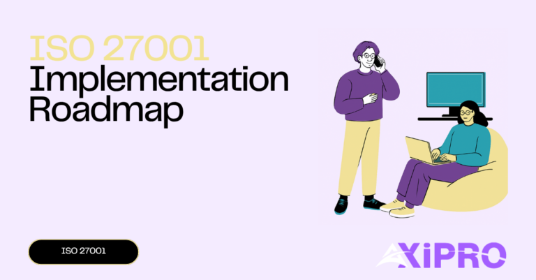 ISO 27001 Implementation Roadmap: A Step-by-Step Guide to Certification