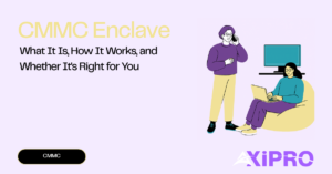 CMMC Enclave: What It Is, How It Works, and Whether It's Right for You