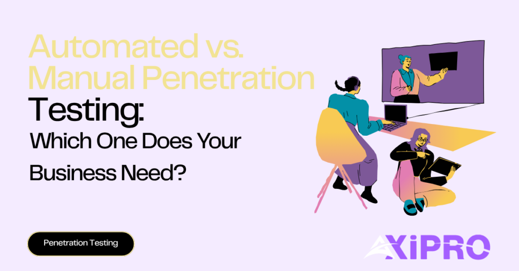 Automated vs. Manual Penetration Testing