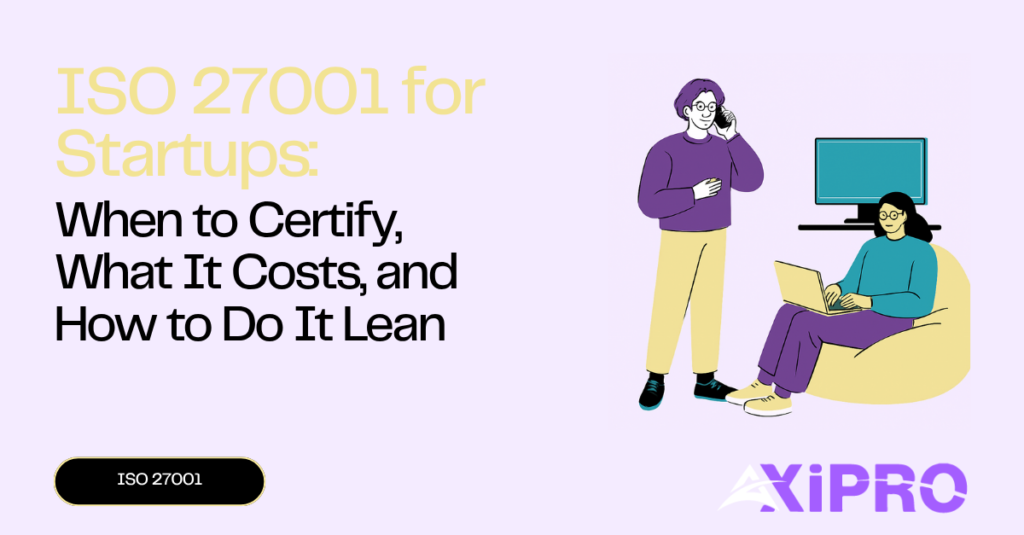ISO 27001 for Startups