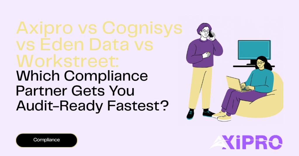 Axipro vs Cognisys vs Eden Data vs Workstreet
